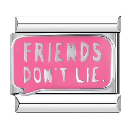 FRIEND DON'T LIE - Charms Official
